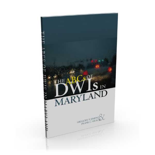 The ABCs of DWIs in Maryland Book Cover