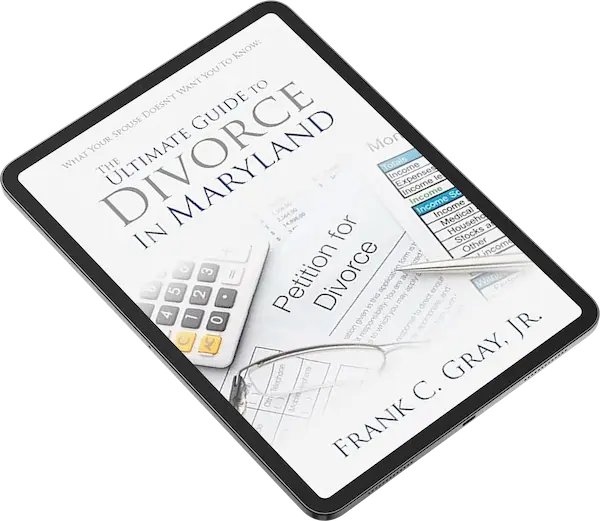 The Ultimate Guide to Divorce in Maryland eBook